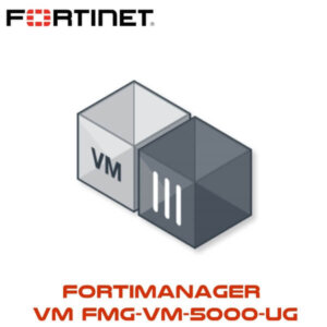 Fortinet Fortimanager Vm Fmg Vm 5000 Ug Dubai